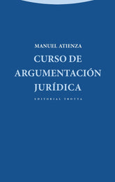 CURSO DE ARGUMENTACION JURIDICA - 9788498794366